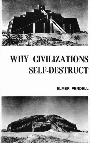 Why Civilizations Self-Destruct