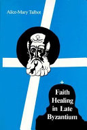 Faith Healing In Late Byzantium