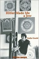 Hitler Made Me a Jew