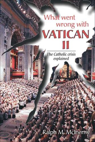 What Went Wrong with Vatican II