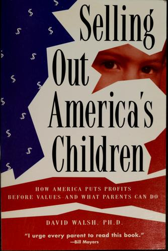 Selling Out America's Children