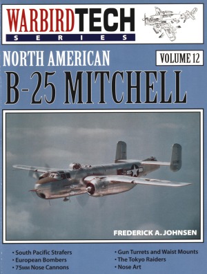 North American B-25 Mitchell - WarbirdTech Volume 12