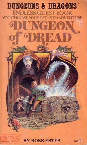 Dungeon of Dread (Endless Quest, #1)