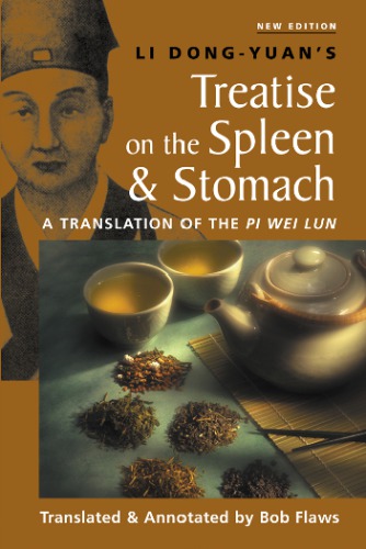 Li Dong-Yuan's Treatise on the Spleen &amp; Stomach