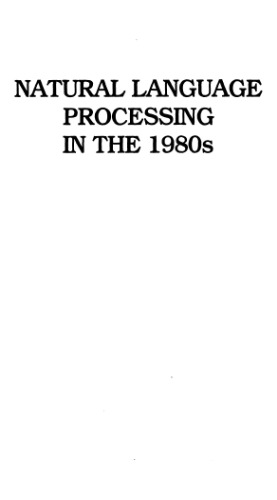 Natural Language Processing in the 1980s