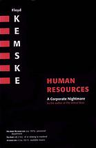 Human resources : a corporate nightmare