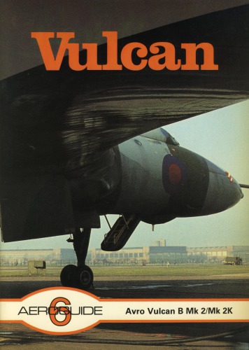 Aeroguide 06 Avro Vulcan B Mk 2 / Mk 2 K   Vulcan