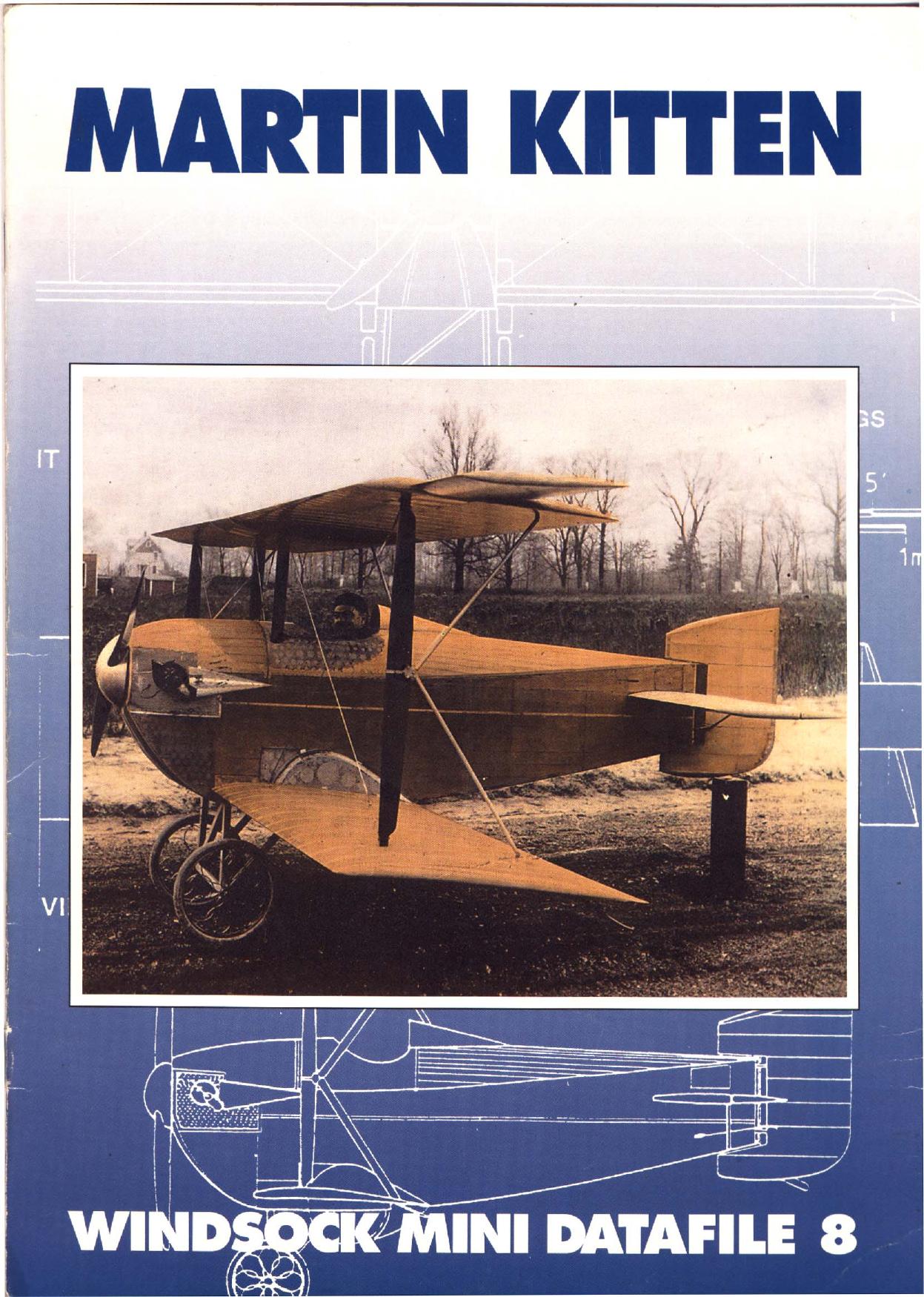 Martin Kitten : Jon Guttman describes an innovative lightweight fighter design of 1918.