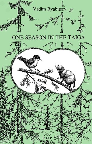 One Season in the Taiga