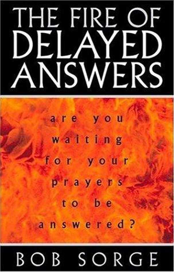 Fire Of Delayed Answers