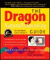 The Dragon Naturally Speaking Guide