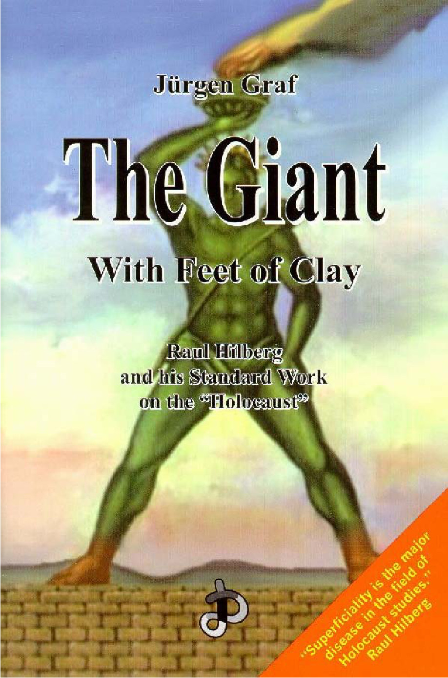 The Giant with Feet of Clay