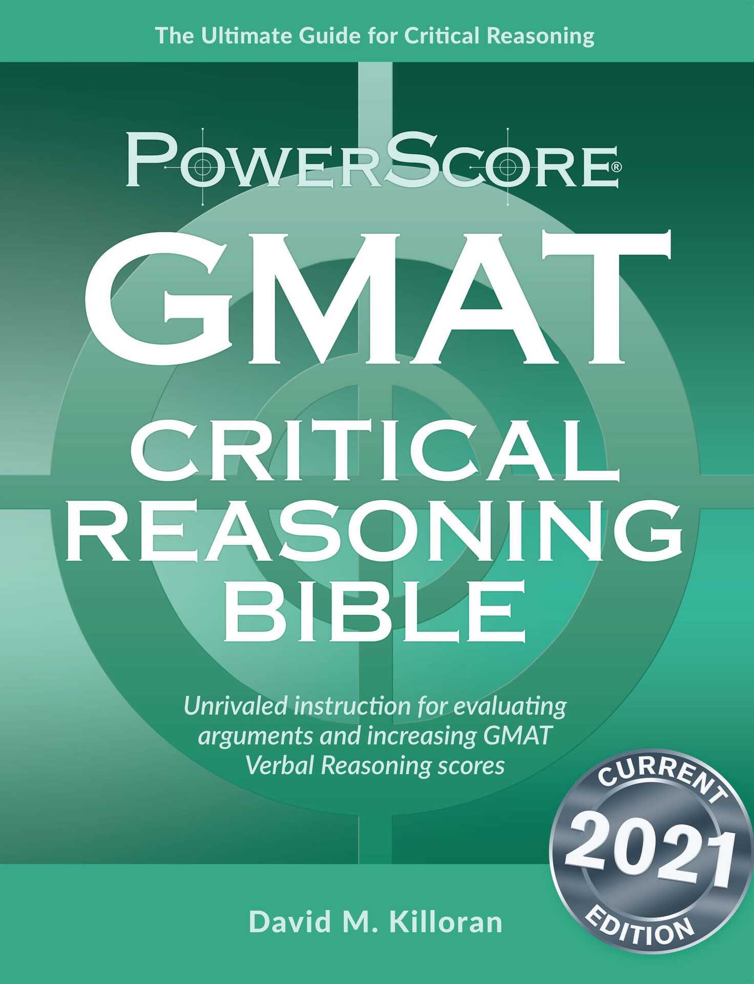 Gmat Critical Reasoning Bible