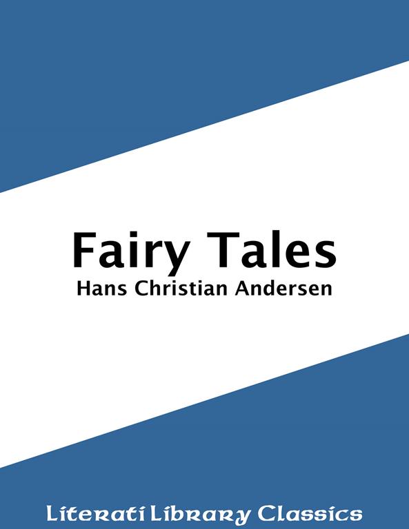 Fairy Tales, Hans Christian Andersen