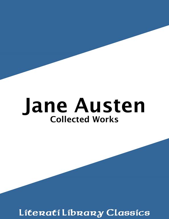 Jane Austen - Collected Works