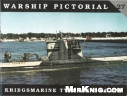 Warship Pictorial No. 27 - Kriegsmarine Type VII U-Boats