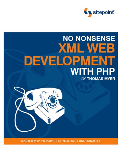 No Nonsense XML Web Development with PHP