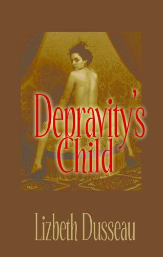 Depravity's Child