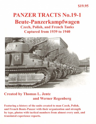 Beute-Panzerkampfwagen, Czech, Polish and French Tanks Captured from 1939 to 1940