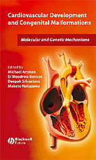 Cardiovascular development and congenital malformations molecular & genetic mechanisms