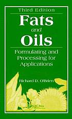 Fats and oils : formulating and processing for applications