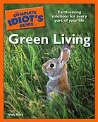 The complete idiot's guide to green living