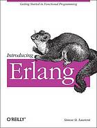 Introducing Erlang