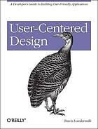 User-centered design : [a developer's guide to building user-friendly applications]