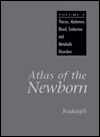 Atlas of the Newborn, Vol 5