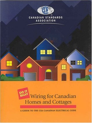 Wiring For Canadian Homes &amp; Cottages