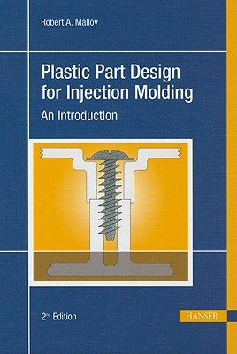 Plastic Part Design for Injection Molding