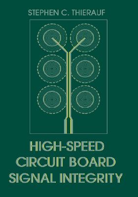 High-Speed Circuit Board Signal Integrity