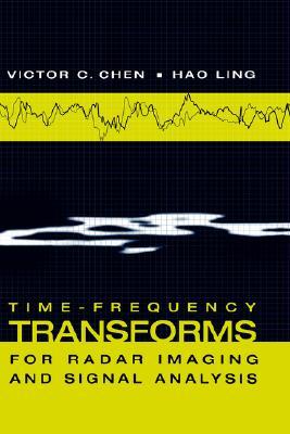 Time-Frequency Transforms for Radar Imaging and Signal Analysis