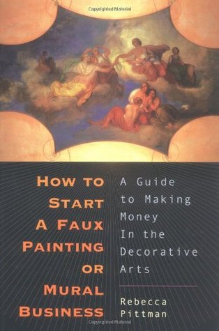 How to Start a Faux Painting or Mural Business