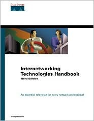 Internetworking Technologies Handbook