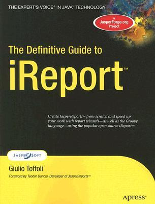 The Definitive Guide to iReport