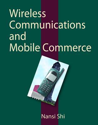 Wireless Communications and Mobile Commerce