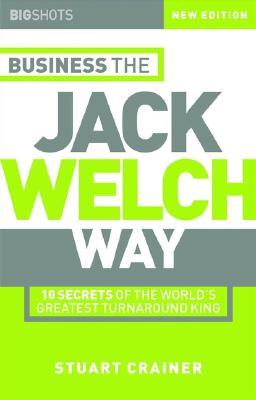 Big Shots, Business the Jack Welch Way