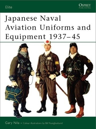 Japanese Naval Aviation Uniforms and Equipment 1937–45