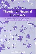 Theories of Financial Disturbance