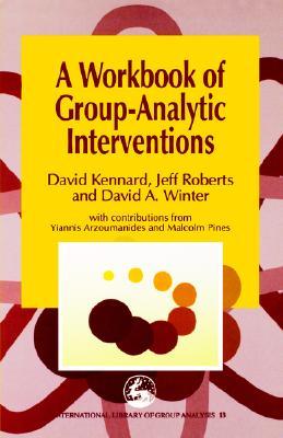 A Workbook of Group-Analytic Interventions