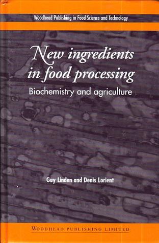 New ingredients in food processing