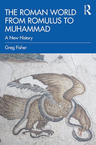 The Roman world from Romulus to Muhammad : a new history