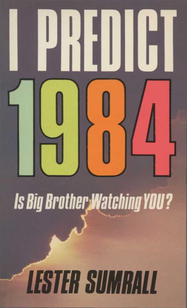 I Predict 1984