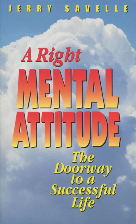 A Right Mental Attitude