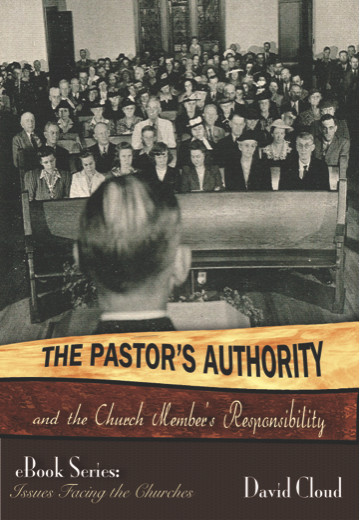 The Pastor's Authority and the Church Member’s Responsibility