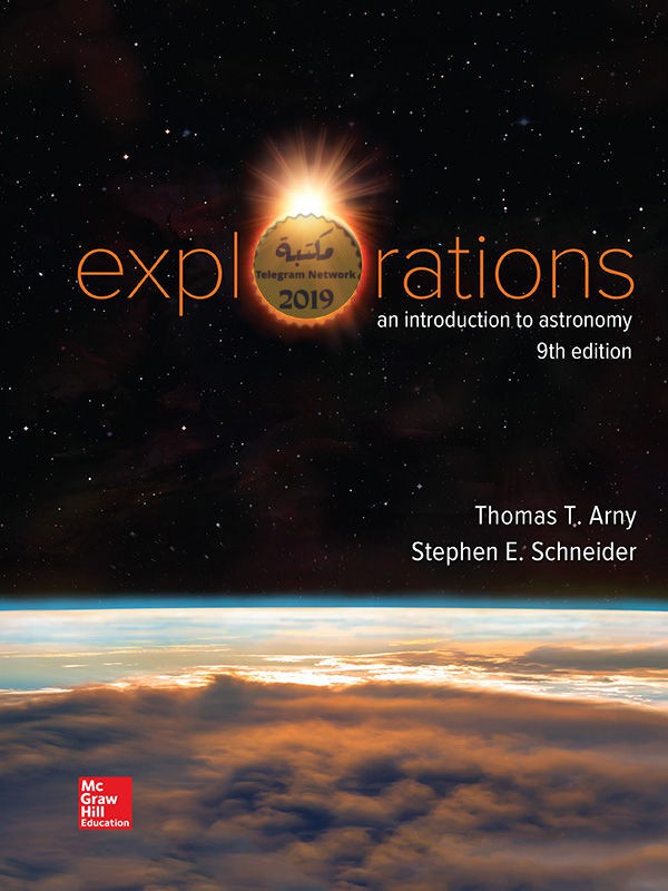 Explorations: Introduction to Astronomy [9 ed.]