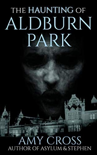 The Haunting of Aldburn Park