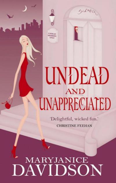 Undead and Unappreciated