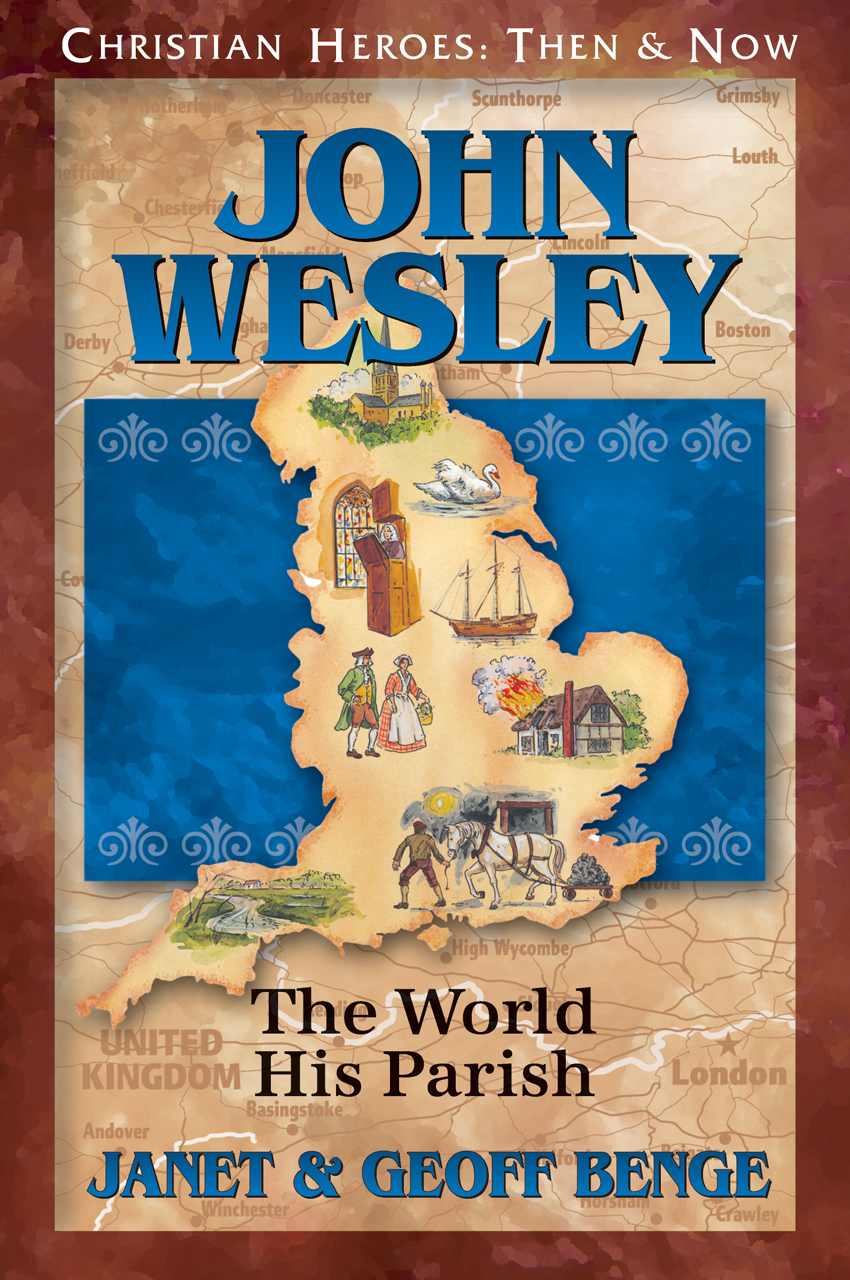 John Wesley: The World, His Parish